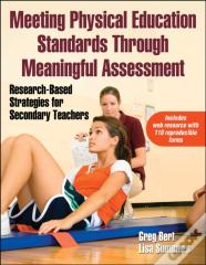 Meeting Physical Education Standards Through Meaningful Assessment