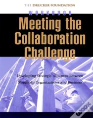 Meeting The Collaboration Challenge Workbook