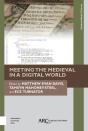 Meeting The Medieval In A Digital World - Preview