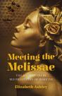 Meeting The Melissae - Preview