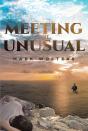 Meeting The Unusual - Preview