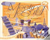 Meeting With Jesus