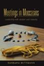 Meetings In Moccasins: Leadership With Wisdom And Maturity - Preview