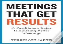 Meetings That Get Results