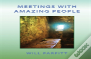 Meetings With Amazing People
