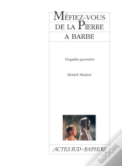 Capa do artigo Méfiez-Vous De La Pierre À Barbe