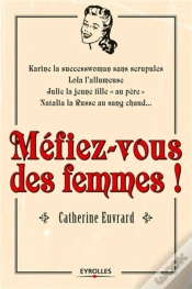 Capa do artigo Mefiez Vous Des Femmes !