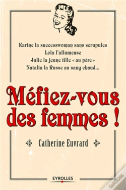 Capa do artigo Mefiez Vous Des Femmes !