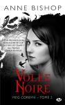 Meg Corbyn, T2 : Volee Noire