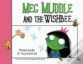 Meg Muddle And The Wishbee