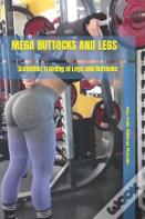 Mega Buttocks And Legs