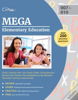 Capa do artigo Mega Elementary Education Multi-Content (007-010) Study Guide: Comprehensive Review With Practice Test Questions For The Missouri Education Gateway As