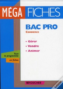 Capa do artigo Mega Fiches Bac Pro Gerer Vendre Animer N.E