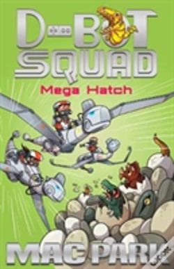 Capa do artigo Mega Hatch: D-Bot Squad 7