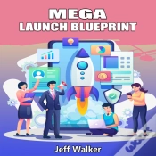 Capa do artigo Mega Launch Blueprint