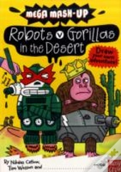 Mega Mash-Up: Robots V Gorillas In The Desert