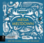 Mega Meltdown - Preview