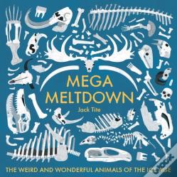 Mega Meltdown