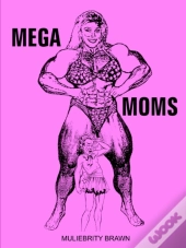 Mega Moms