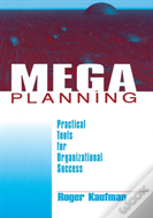 Mega Planning