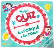 Capa do artigo Mega Quiz dos Porquê e dos Como