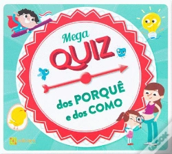 Capa do artigo Mega Quiz dos Porquê e dos Como