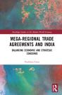 Mega-Regional Trade Agreements And India - Preview