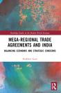 Mega-Regional Trade Agreements And India - Preview