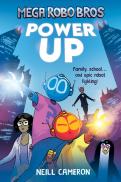 Mega Robo Bros 1: Power Up (A Phoenix Comic Book)