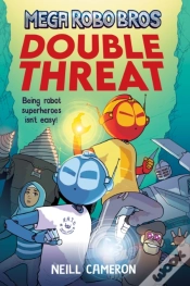 Capa do artigo Mega Robo Bros 2: Double Threat (A Phoenix Comic Book)