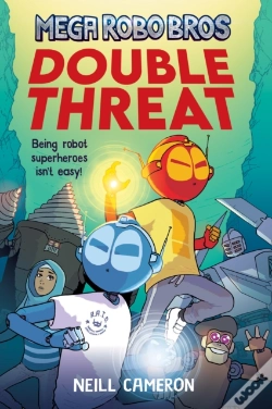 Capa do artigo Mega Robo Bros 2: Double Threat (A Phoenix Comic Book)
