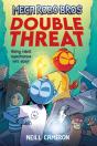 Mega Robo Bros 2: Double Threat (A Phoenix Comic Book) - Preview