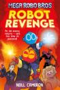 Mega Robo Bros 3: Robot Revenge (A Phoenix Comic Book) - Preview