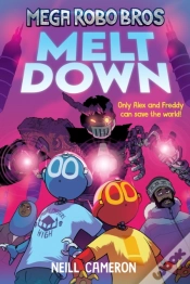 Capa do artigo Mega Robo Bros 4: Meltdown (A Phoenix Comic Book)