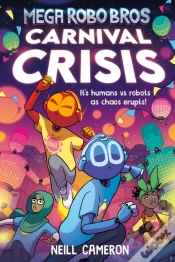 Capa do artigo Mega Robo Bros 6: Carnival Crisis (A Phoenix Comic Book)