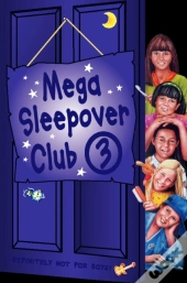 Mega Sleepover 3