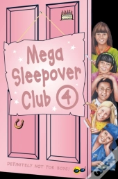 Mega Sleepover 4