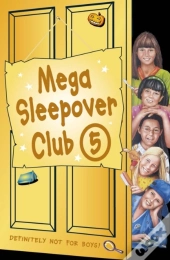 Mega Sleepover 5