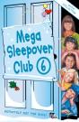 Mega Sleepover 6 - Preview