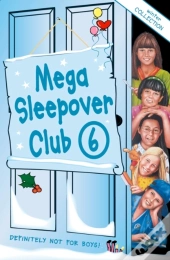 Mega Sleepover 6