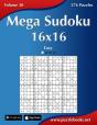 Mega Sudoku 16x16 - Easy - Volume 30 - 276 Puzzles - Preview