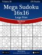 Mega Sudoku 16x16 Large Print - Medium - Volume 58 - 276 Logic Puzzles - Preview