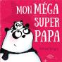 Mega Super Papa (Mon) - Preview