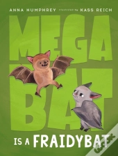 Megabat Is A Fraidybat