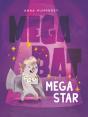 Megabat Megastar - Preview