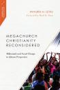 Megachurch Christianity Reconsidered - Preview