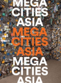 Megacities Asia - Preview