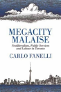 Megacity Malaise - Preview