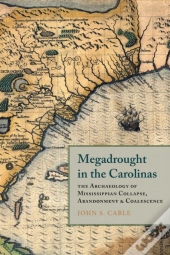 Megadrought In The Carolinas