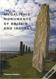 Megalithic Monuments Of Britain And Ireland
